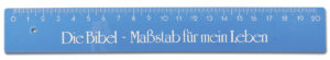 Lineal: Die Bibel - Massstab für mein Leben (blau)