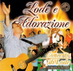 Maurizio Secondi - Concerto di Lode