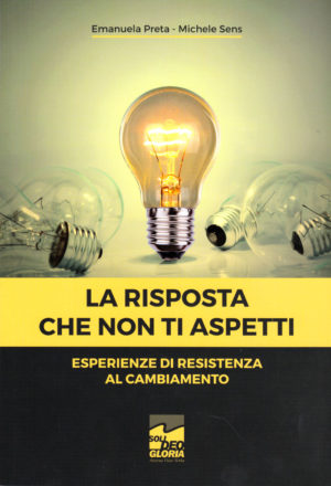Emanuela Preta, Michele Sens - La risposta che non ti aspetti