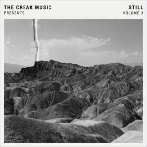 The Creak Music - Still Volume 3