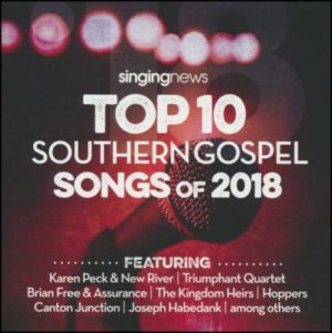 Singing News - Top 10 Southern Gospel Songs of 2018
