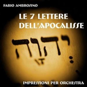 Fabio Ambrosino - Le 7 lettere dell'Apocalisse
