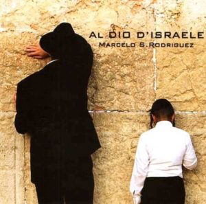 Marcelo Simon Rodriguez - Al Dio d'Israele