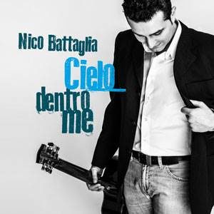 Nico Battaglia - Cielo dentro me