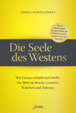 Vishal Mangalwadi - Die Seele des Westens