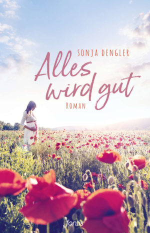 Sonja Dengler - Alles wird gut