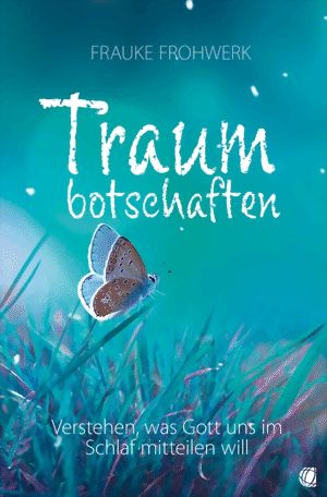Frauke Frohwerk - Traumbotschaften
