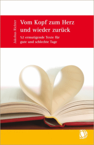 Jakobus Richter - Vom Kopf zum Herz und wieder zurück