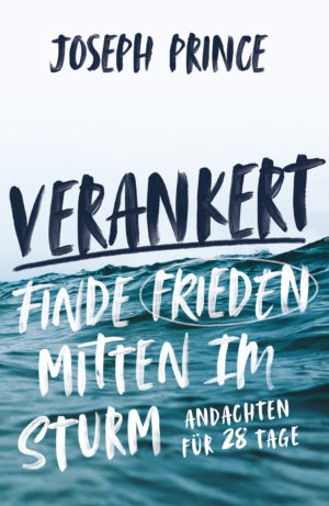 Joseph Prince - Verankert