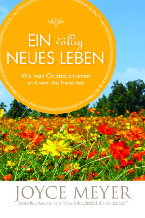 Joyce Meyer - Ein völlig neues Leben