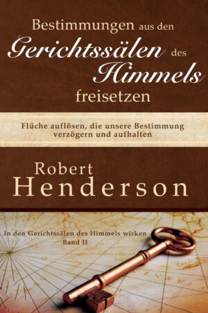 Robert Henderson - Bestimmungen aus den Gerichtssälen des Himmels freisetzen