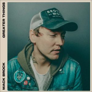 Mack Brock - Greater Things