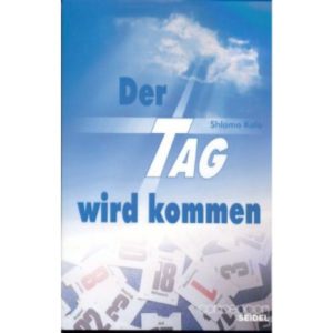 Kalo Shlomo - Der Tag wird kommen
