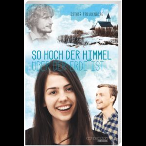Esther Freudenberg - So hoch der Himmel über der Erde ist (Band 2)