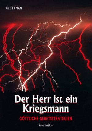 Ulf Ekman - Der Herr ist ein Kriegsmann