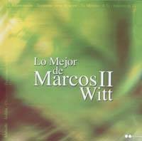 Marcos Witt - Lo Mejor De Marcos 2
