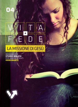 La missione di Gesù (Manuale Insegnante)