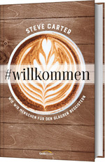 Steve Carter - #willkommen