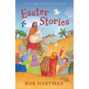 Bob Hartman - Easter Stories