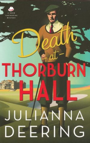Julianna Deering - Death at Thorburn Hall