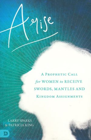 Patricia King, Larry Sparks - Arise