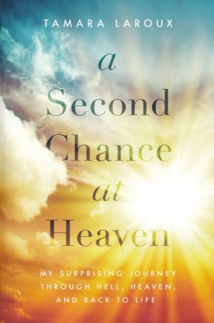 Tamara Laroux - A Second Chance at Heaven