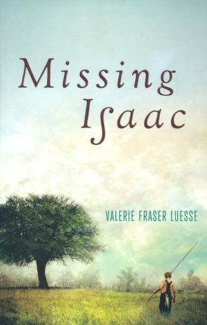 Valerie Fraser Luesse - Missing Isaac