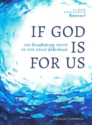 Trillia Newbell - If God Is For Us