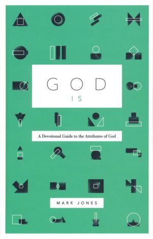 Mark Jones - God Is