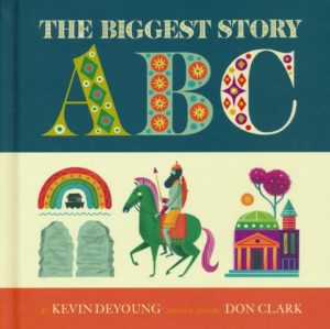 Kevin DeYoung - The Biggest Story ABC