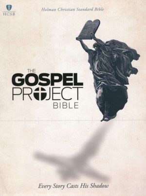 HCSB - Gospel Project Bible