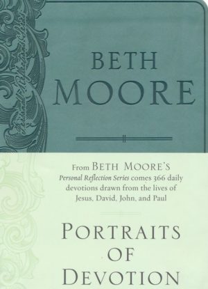 Beth Moore - Portraits of Devotion