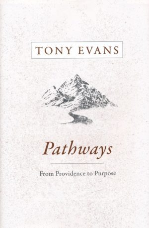 Tony Evans - Pathways