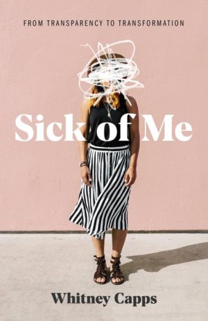 Whitney Capps - Sick of Me
