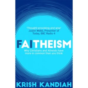 Krish Kandiah - Faitheism