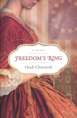 Heidi Chiavaroli - Freedom's Ring