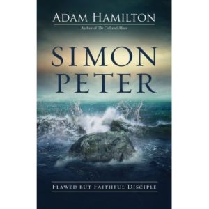 Adam Hamilton - Simon Peter