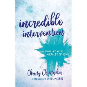 Christy Christopher -  Incredible Intervention