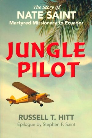 Russell Hitt - Jungle Pilot