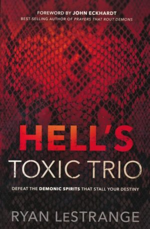 Ryan LeStrange - Hell's Toxic Trio