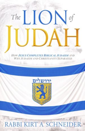 Rabbi Kirt A. Schneider - The Lion of Judah
