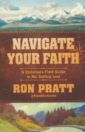Ron Pratt - Navigate Your Faith