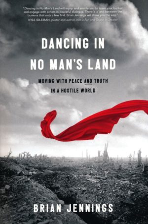 Brian Jennings - Dancing in No Man's Land