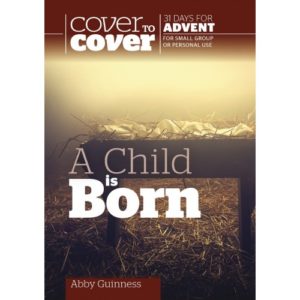 Abby Guinness - A Child is Born