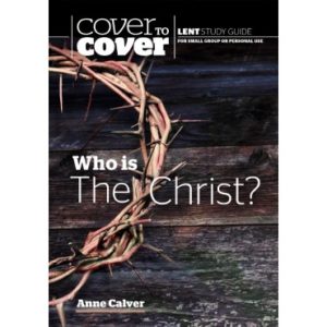 Anne Calver - Who is The Christ?