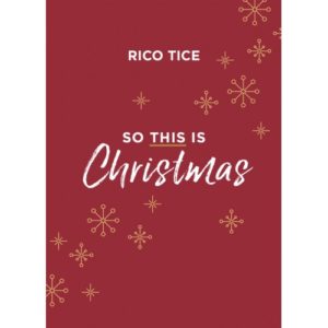 Rico Tice - So This is Christmas