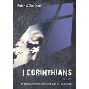 Robin Ham, Zoe Ham - 1 CORINTHIANS: NOT IN VAIN