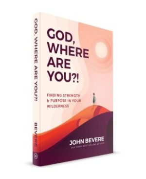 John Bevere - God, Where Are You?
