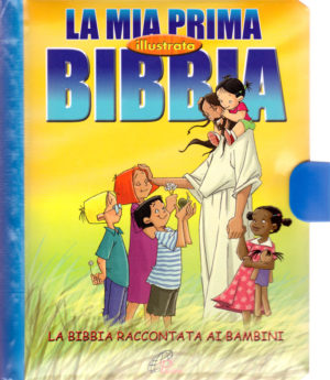Cecilie Olesen, Gustavo Mazali - La mia prima Bibbia illustrata
