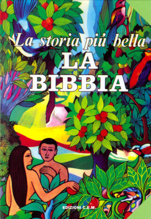 Erma Wiens, Valeria Brentan - La storia più bella: La Bibbia